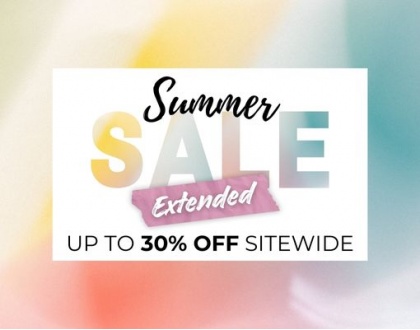 Summer Sale Extended: Save Up to 30% Sitewide!